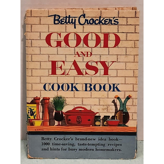 Betty Crocker's Good and Easy Cook Book 1954 First Edition Vintage MCM Kitchen